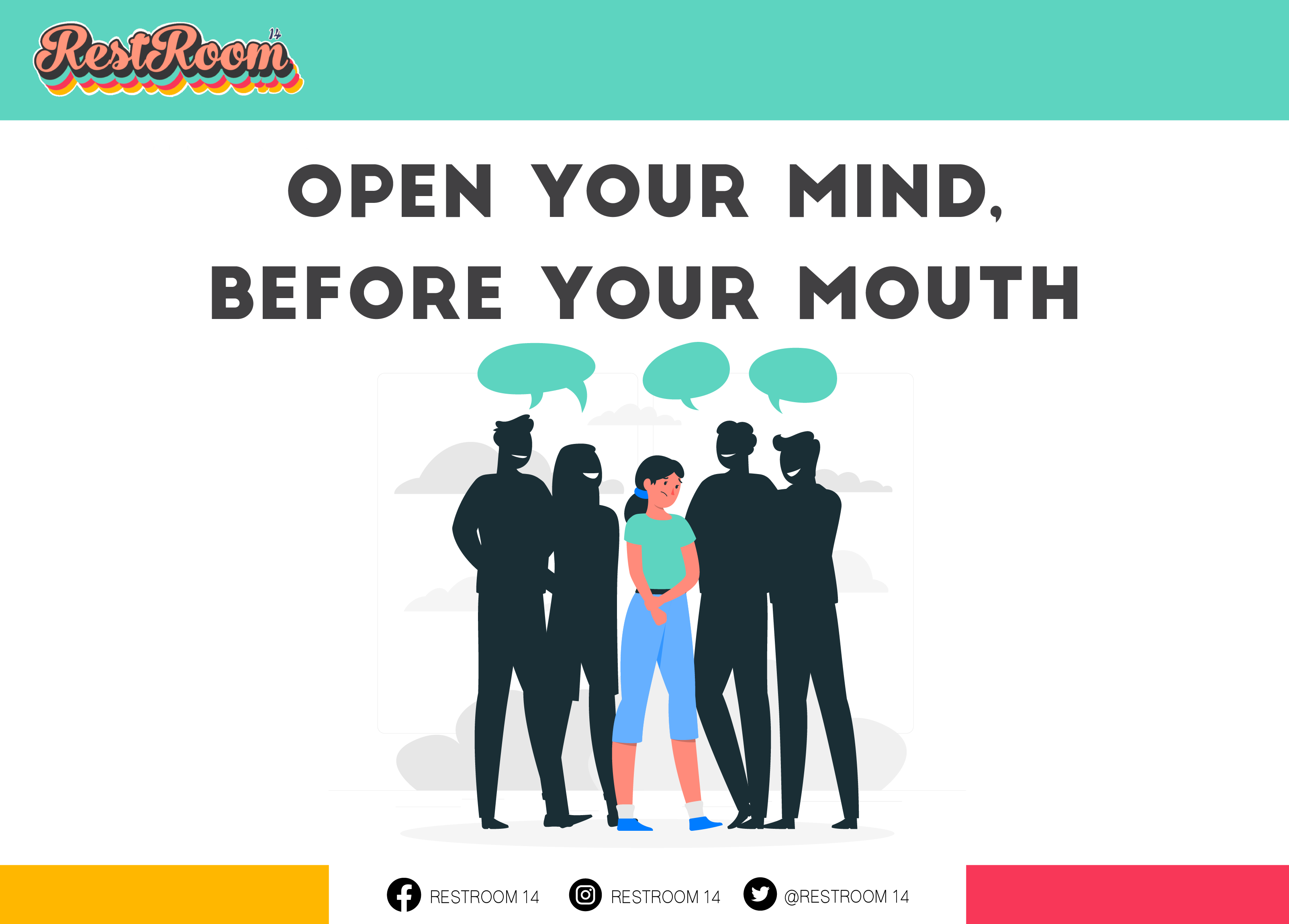 Open your mind before you mouth